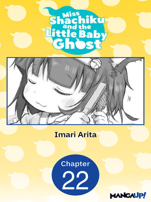 cover image of Miss Shachiku and the Little Baby Ghost, Chapter 22